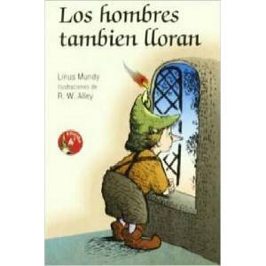 Los hombres también lloran | LINUS MUNDY (2007)