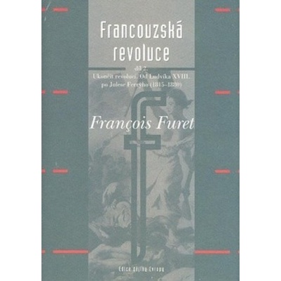 Francouzská revoluce II - Francois Furet