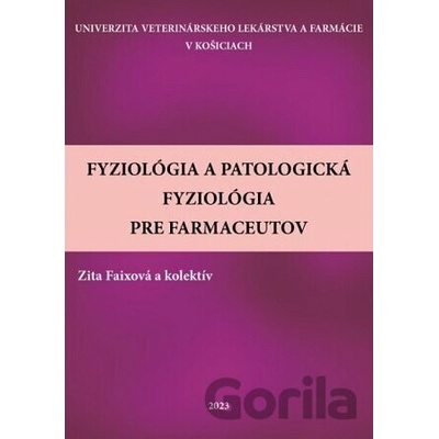Fyziológia a patologická fyziológia pre farmaceutov