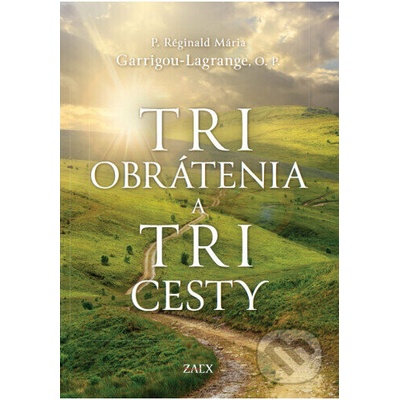 Tri obrátenia a tri cesty