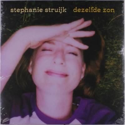 Stephanie Struijk - Dezelfde Zon LP
