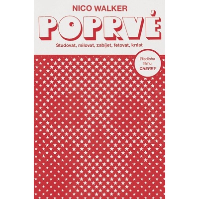 Poprvé - Nico Walker