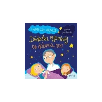 Dědečku, vyprávěj na dobrou noc