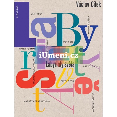 Labyrinty světa - Jiří Votruba, Michaela Kukovičová, Renáta Fučíková, Galina...