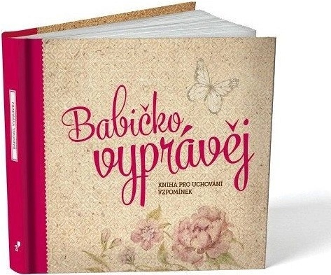 Tohle je absolutní vítěz srovnávacího testu - produkt Babičko, vyprávěj - Kniha pro uchování vzpomínek - Monika Kopřivová