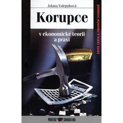 Korupce - Jolana Volejníková