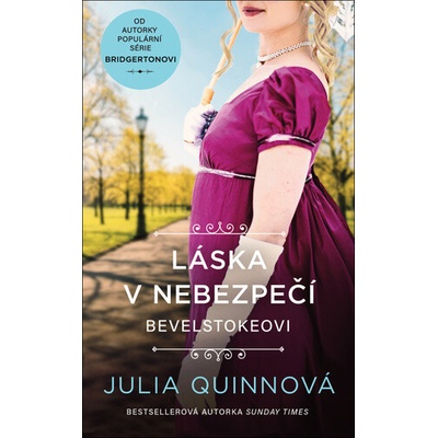 Láska v nebezpečí - Julia Quinn