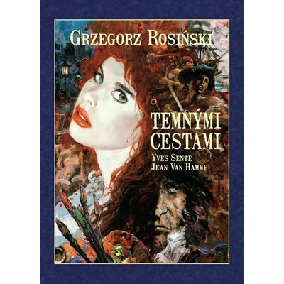 Temnými cestami - Grzegorz Rosiński