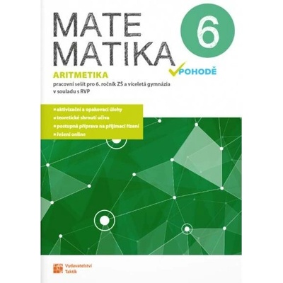 Matematika v pohodě 6 - Aritmetika - pracovní sešit, 1. vydání