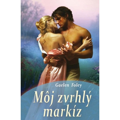 Môj zvrhlý markíz