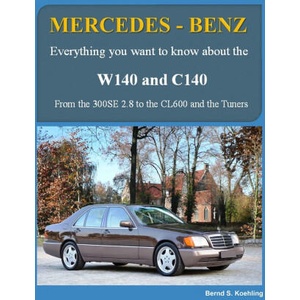 MERCEDES-BENZ W140 and C140 | Bernd S. Koehling (2025)