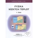 Fyzika nízkých teplot I. + II. část - Ladislav Skrbek a kol.