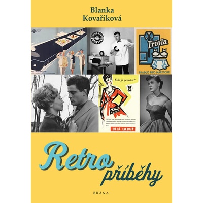 Retro příběhy - Blanka Kovaříková