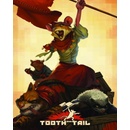 Tooth and Tail