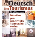 Učebnice Deutsch im Tourismus Němčina pro pracovníky cestovního ruchu + CD Höppnerová Věra