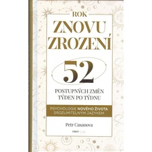 Rok znovuzrození-52 postupných změn týden po týdnu