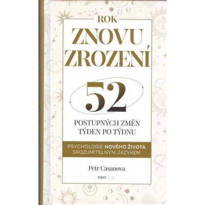 Rok znovuzrození-52 postupných změn týden po týdnu