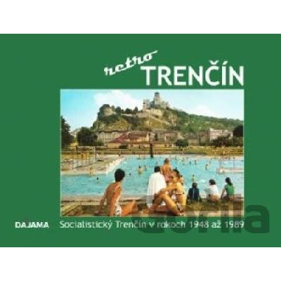 Trenčín- retro