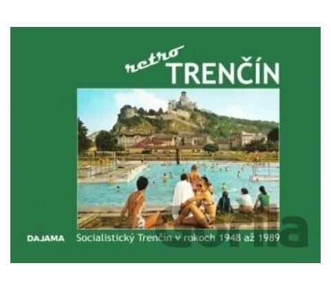 Trenčín- retro