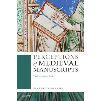Perceptions of Medieval Manuscripts