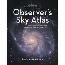 Observers Sky Atlas: The 500 Best Deep-Sky Objects with Charts and Images Karkoschka Erich