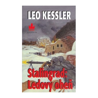 Stalingrad - Ledový oheň