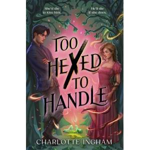 Too Hexed To Handle (ISBN: 9781471417467)