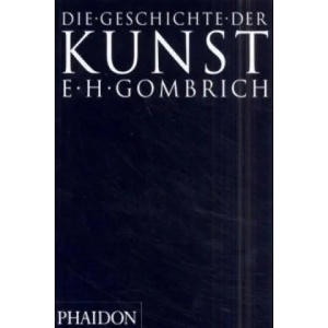 Die Geschichte der Kunst | Ernst H. Gombrich (ISBN: 9780714891378)