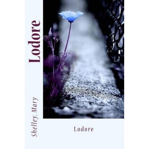 Lodore | Shelley Mary, Sir Angels (2017)