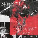 The Malignant Fire Refused LP
