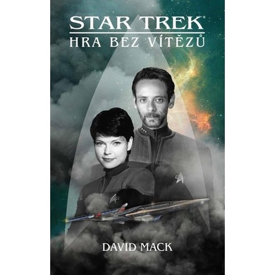 Star Trek Hra bez vítězů - David Mack
