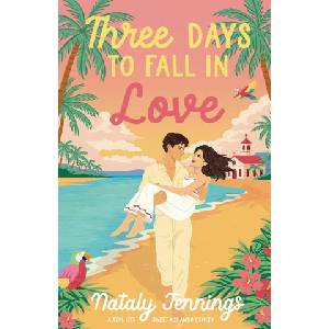 Three Days to Fall in Love (ISBN: 9781068223297)