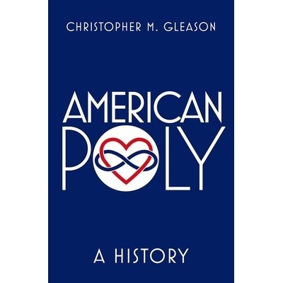 American Poly A History Gleason Christopher M.