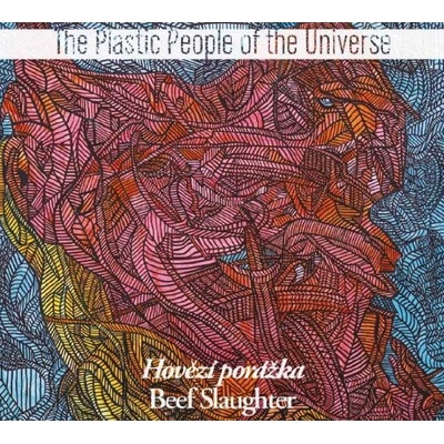 Plastic People Of The Universe - Hovězí porážka CD