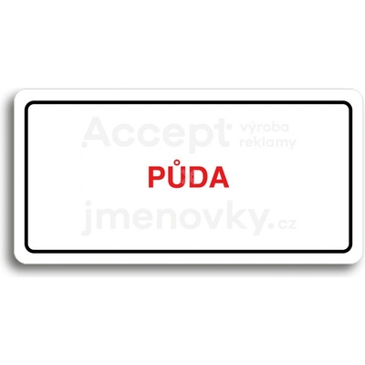 ACCEPT Piktogram PŮDA - bílá tabulka - barevný tisk