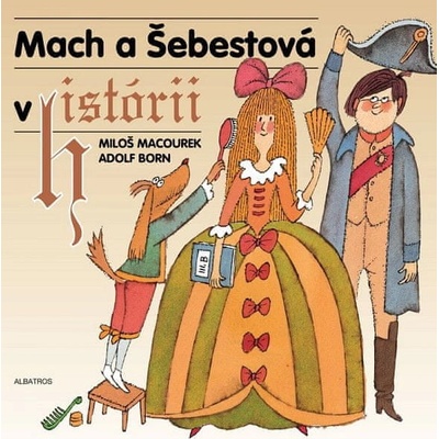 Miloš Macourek: Mach a Šebestová v histórii