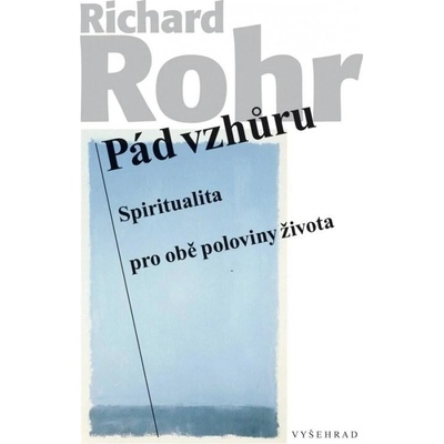 Pád vzhůru | Richard Rohr