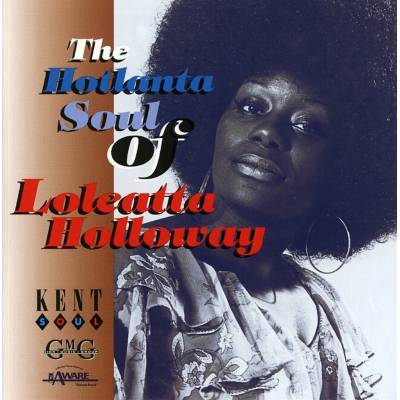 HOLLOWAY LOLEATTA: HOTLANTA SOUL OF CD