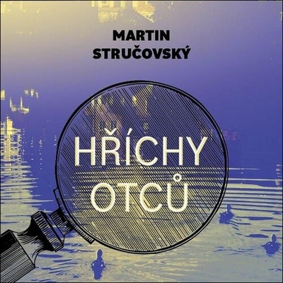 Hříchy otců - Stručovský Martin - Vyorálek Jiří