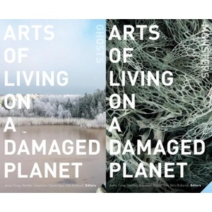 Arts of Living on a Damaged Planet (ISBN: 9781517902377)