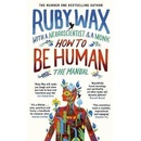 How to Be Human Ruby Wax