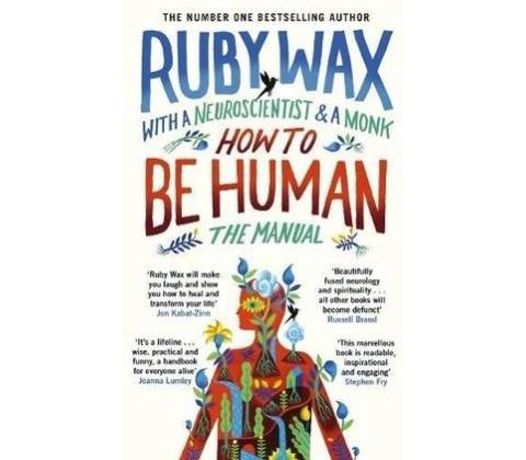 How to Be Human Ruby Wax