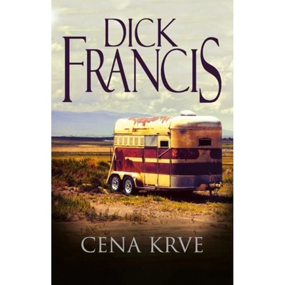 Cena krve - Francis Dick