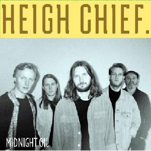 Heigh Chief - Midnight Oil (Limited Edition) (Yellow Coloured) (LP) (4015698943399)