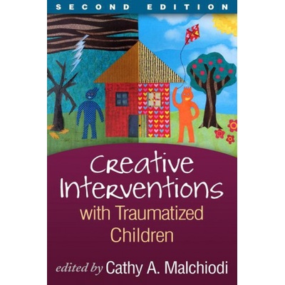 Creative Interventions with Traumatized Children