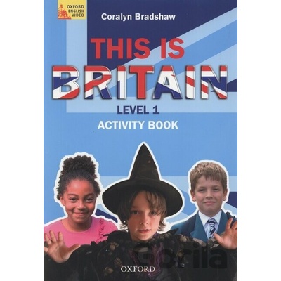This is Britain! 1 Activity Book - Coralyn Bradshaw