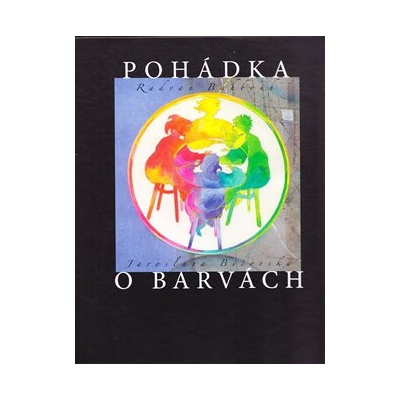 Pohádka o barvách - Radvan Bahbouh