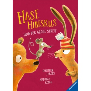Hase Hibiskus und der große Streit | Günther Jakobs (2021)