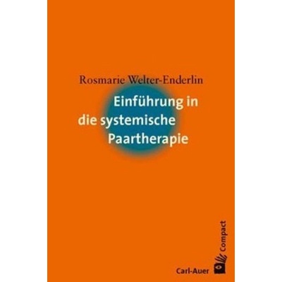 Einführung in die systemische Paartherapie