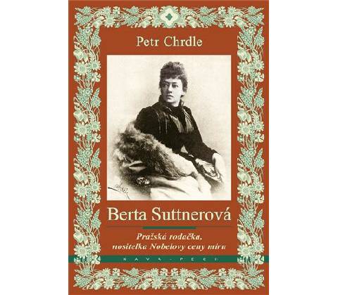Berta Suttnerová - Petr Chrdle